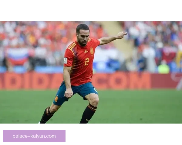 卡瓦哈尔本赛季状态回暖，皇马右后卫位置表现稳健